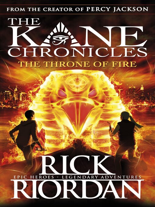 Title details for The Throne of Fire (The Kane Chronicles Book 2) by Rick Riordan - Wait list